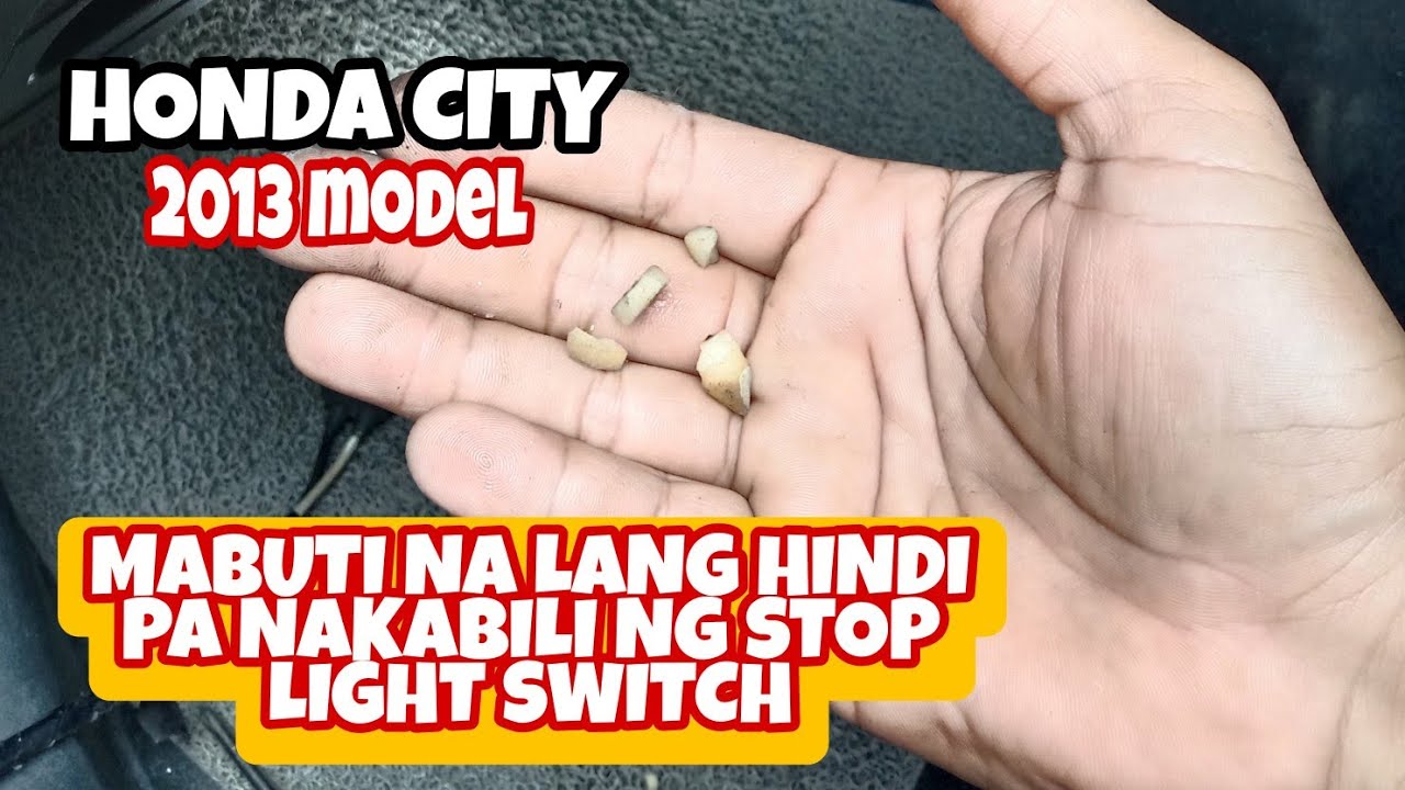 HONDA CITY 2013 MODEL brake light switch problem
