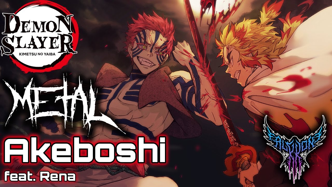 LiSA - Akeboshi (Demon Slayer: Mugen Train OP) (feat. Rena) 【Intense Symphonic Metal Cover】