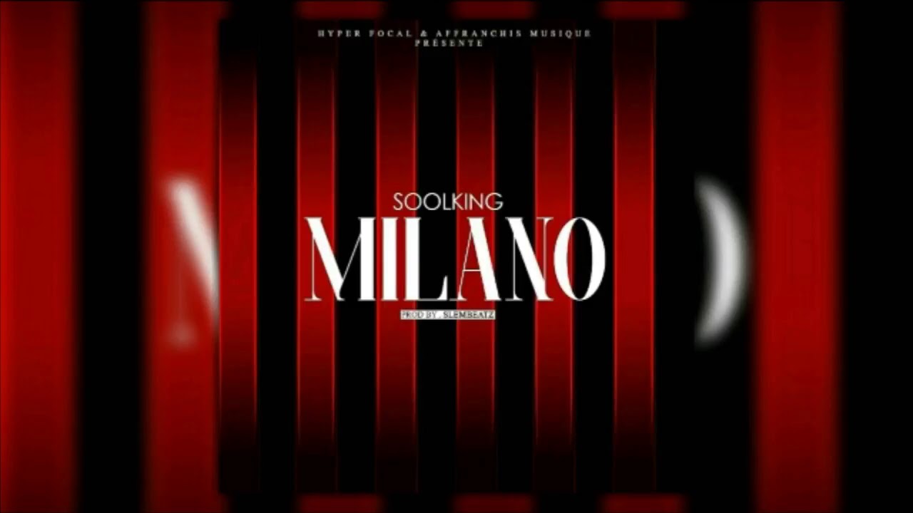 Soolking - Milano [Clip Officiel]
