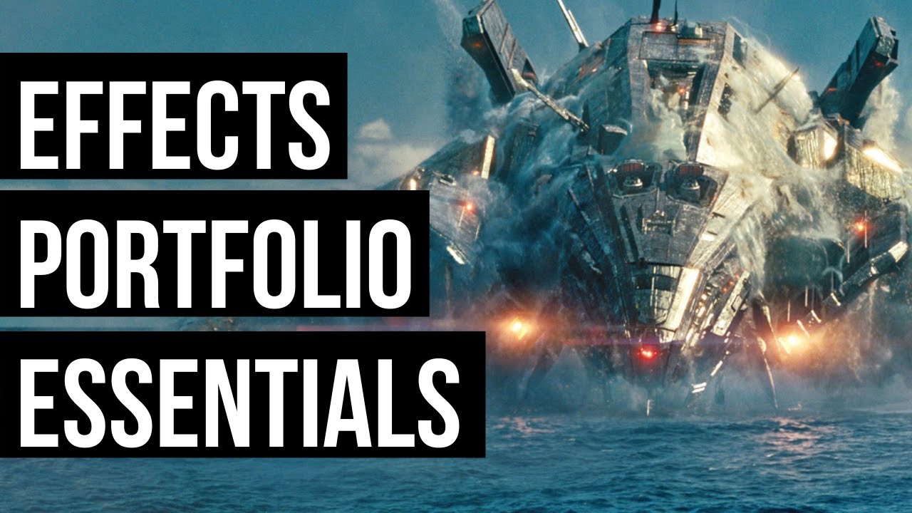 Essential Elements of an Effects Portfolio Piece