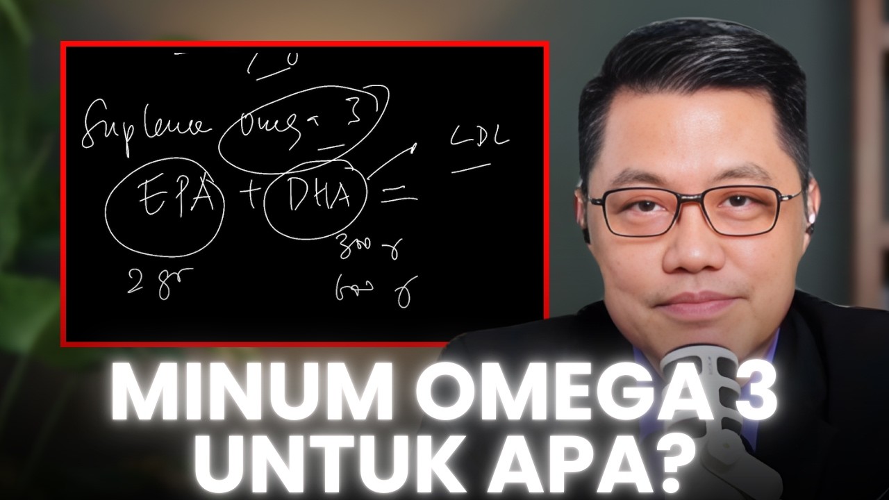 MINUM OMEGA 3 - UNTUK APA?