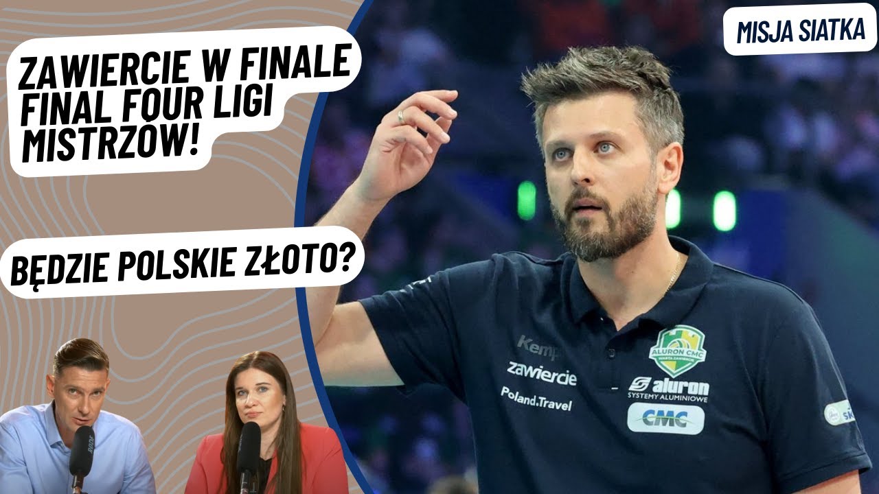 ZAWIERCIE WALCZY W FINALE LM! KADZIEWICZ, KOWALCZYK, WOJTASZEK IGROBELNY W STUDIO | MISJA SIATKA