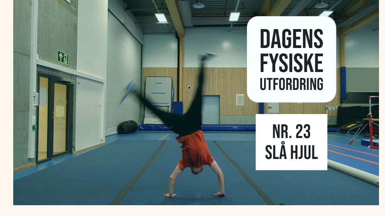 Dagens fysiske utfordring 23 - Å slå hjul