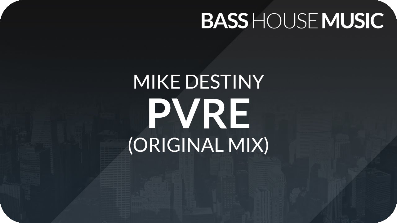 Mike Destiny - PVRE