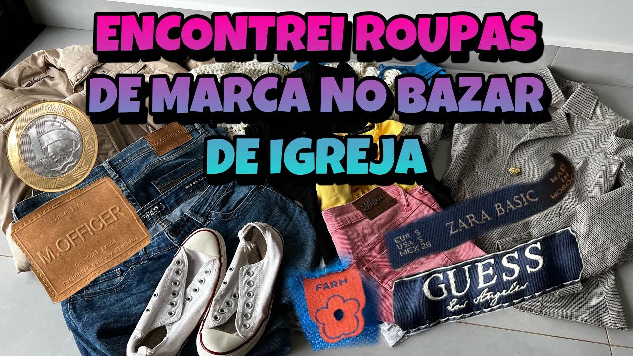 BAZAR DE IGREJA | Encotrei Hugo Boss, Farm, Zara e mais…