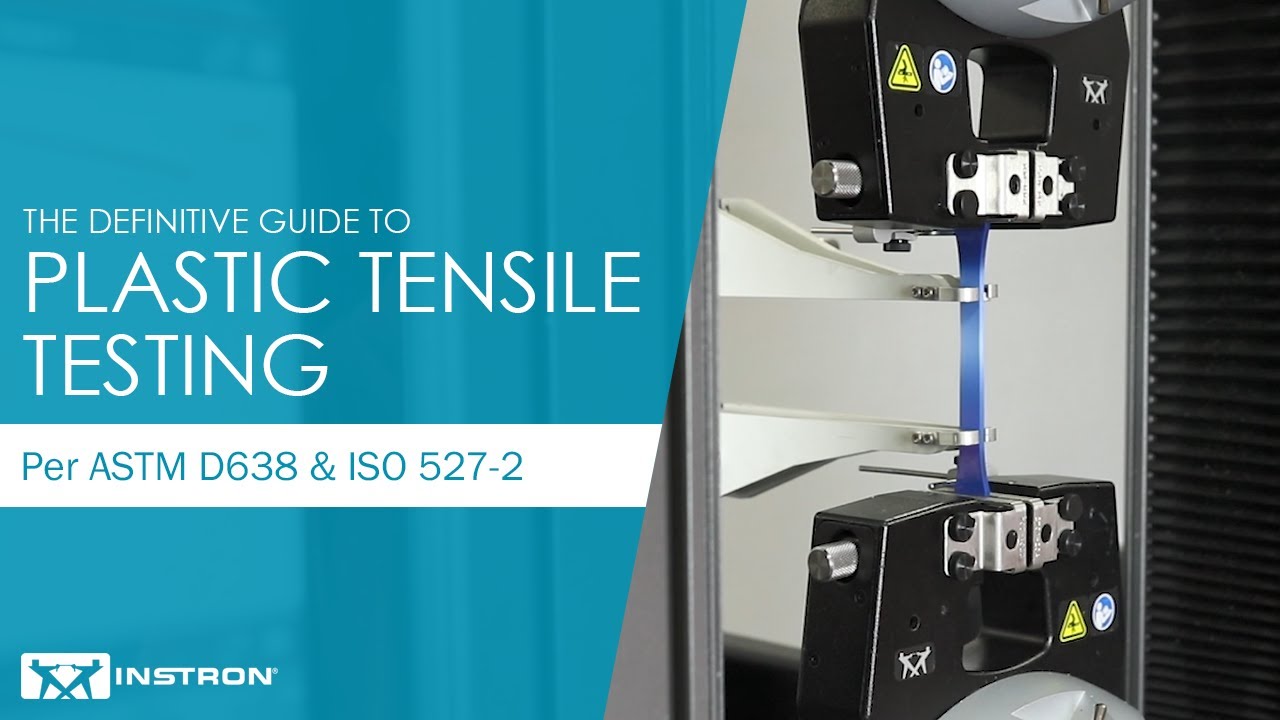 The Definitive Guide to Tensile Testing of Plastic to ASTM D638 & ISO 527-2