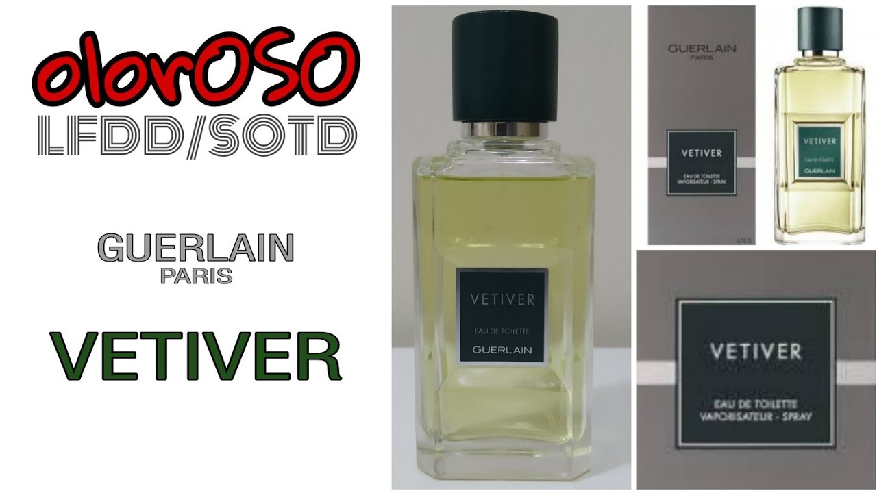 LFDD/SOTD - GUERLAIN - VETIVER // 2020/11/03