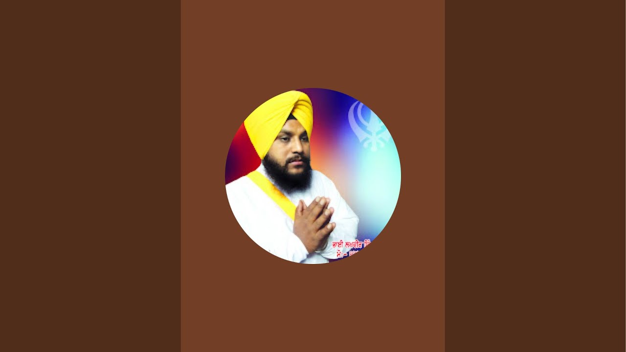 Bhai Lakhveer Singh Sehna is live
