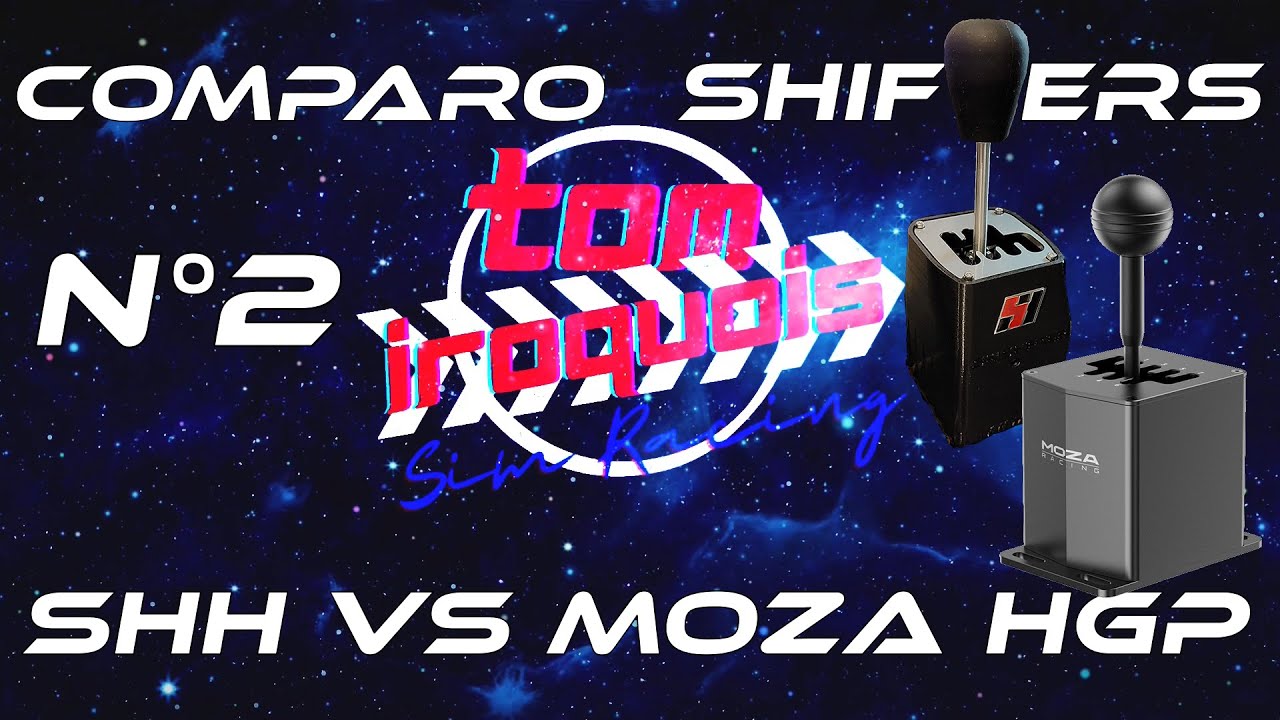 Test Shifter SHH NewT2 + Nouvel avis Moza HGP