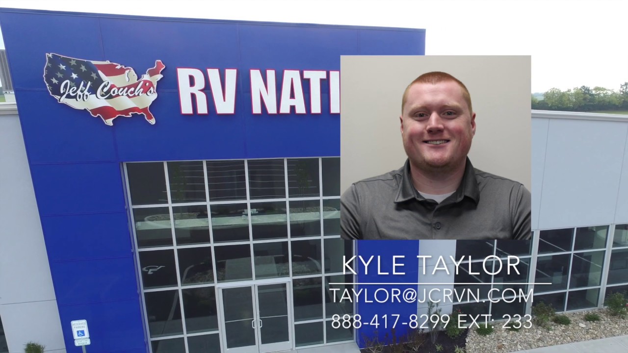 Kyle Taylor -  With Couchs RV Nation a RV Wholesaler of Travel Trailers, Toy Haulers & Fifth Wheels!