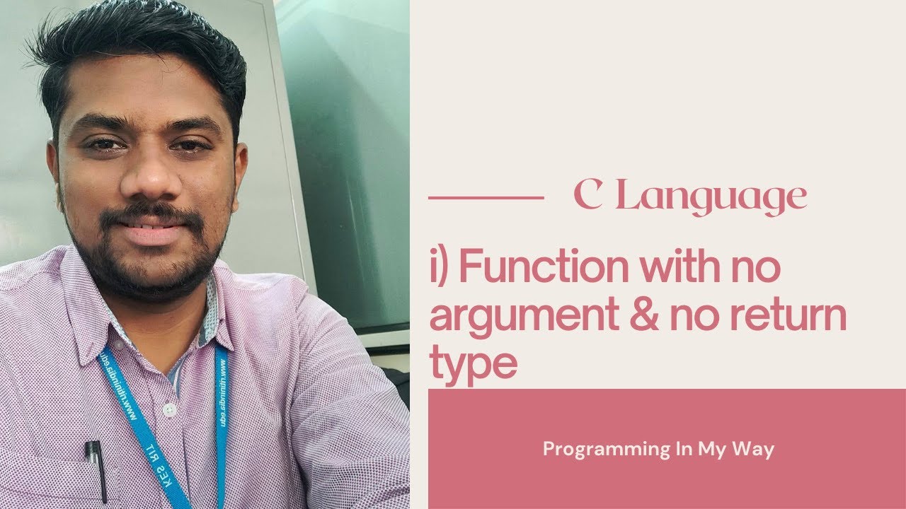 15. Category of Functions: i) Function with no Argument and No Return type