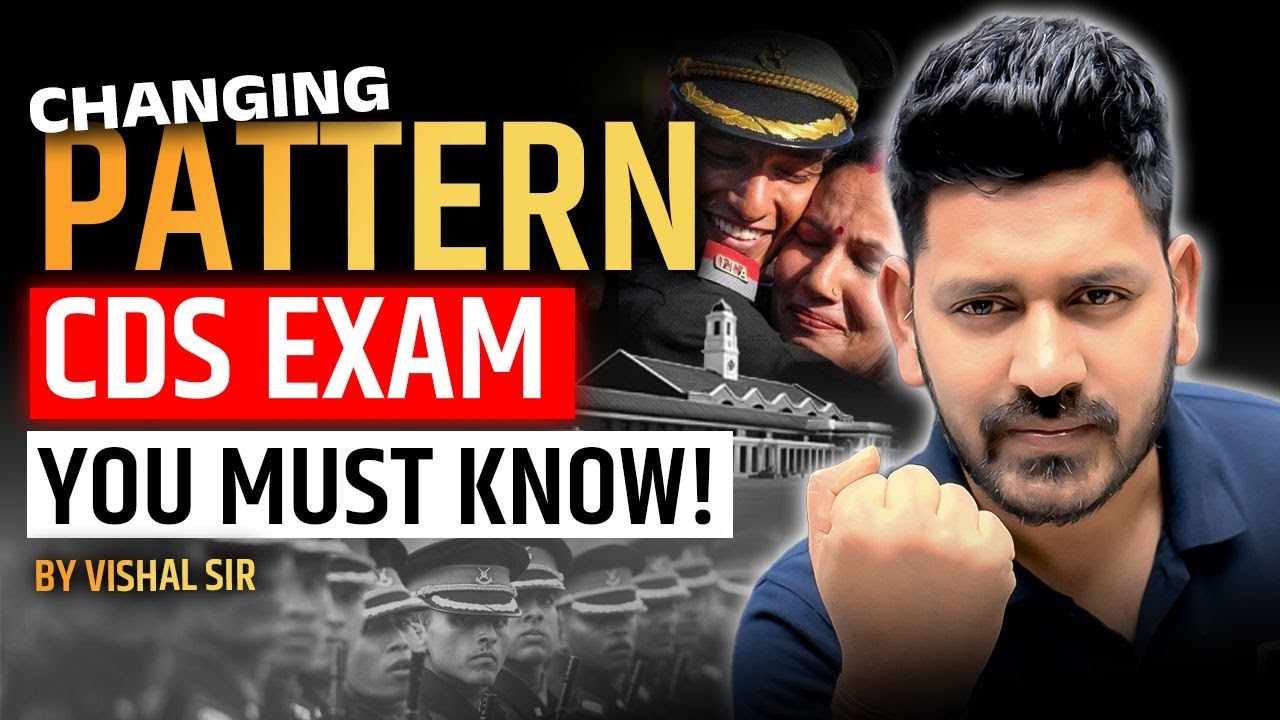 CDS Exam Changing Pattern 2025 🔥 | New Strategy for CDS 2 2025!