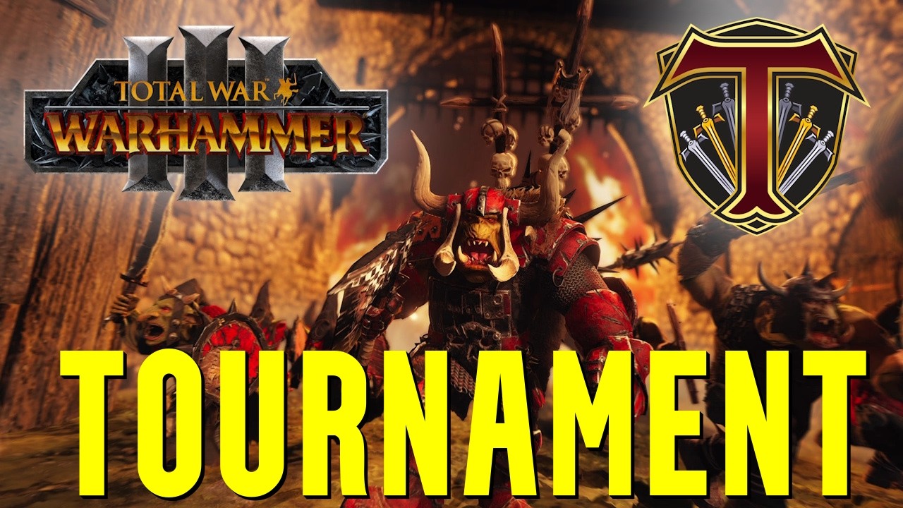 Single Faction Tournament | WAAAAAAGH! - Total War Warhammer Competitive