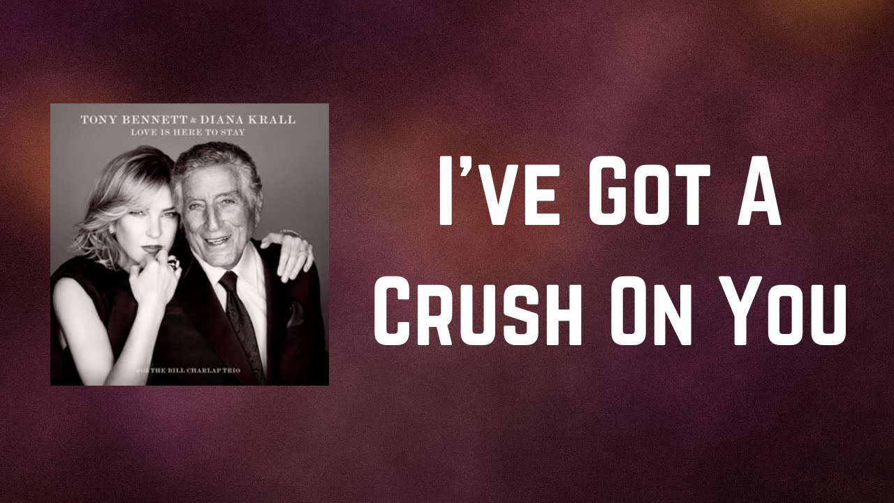 Diana Krall - I’ve Got A Crush On You (Lyrics)