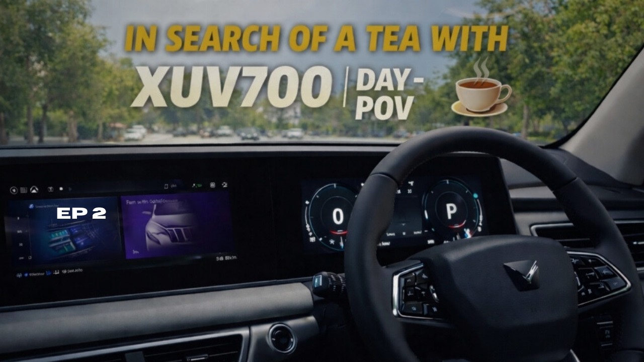 ☕ In Search of a Tea with XUV700 | DAY-POV 🚗