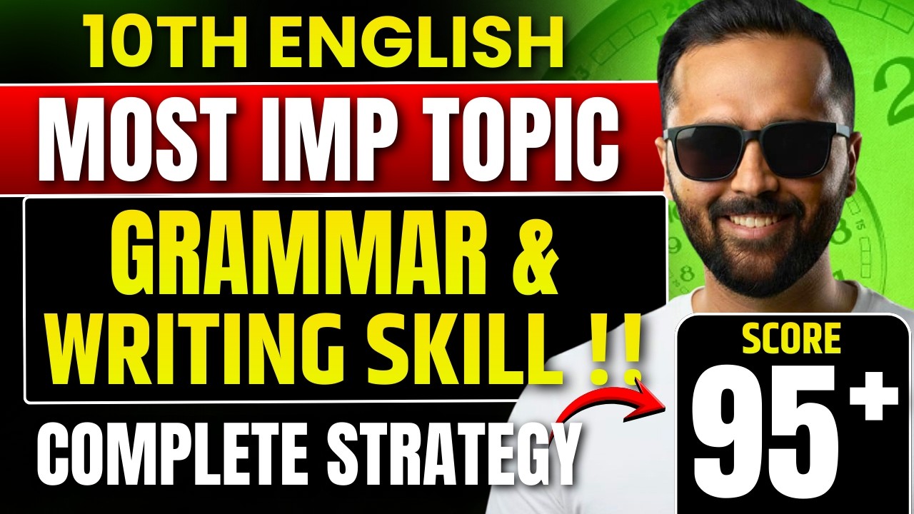 10th English Most Important Topics 🔥 | Grammar & Writing Skills | Score 95+ | Board Exam 2026