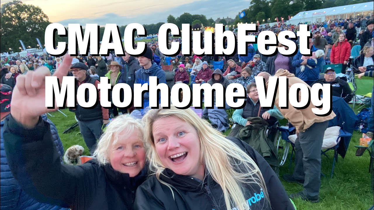 WE GOT STUCK?!| CMAC ClubFest Motorhome Vlog