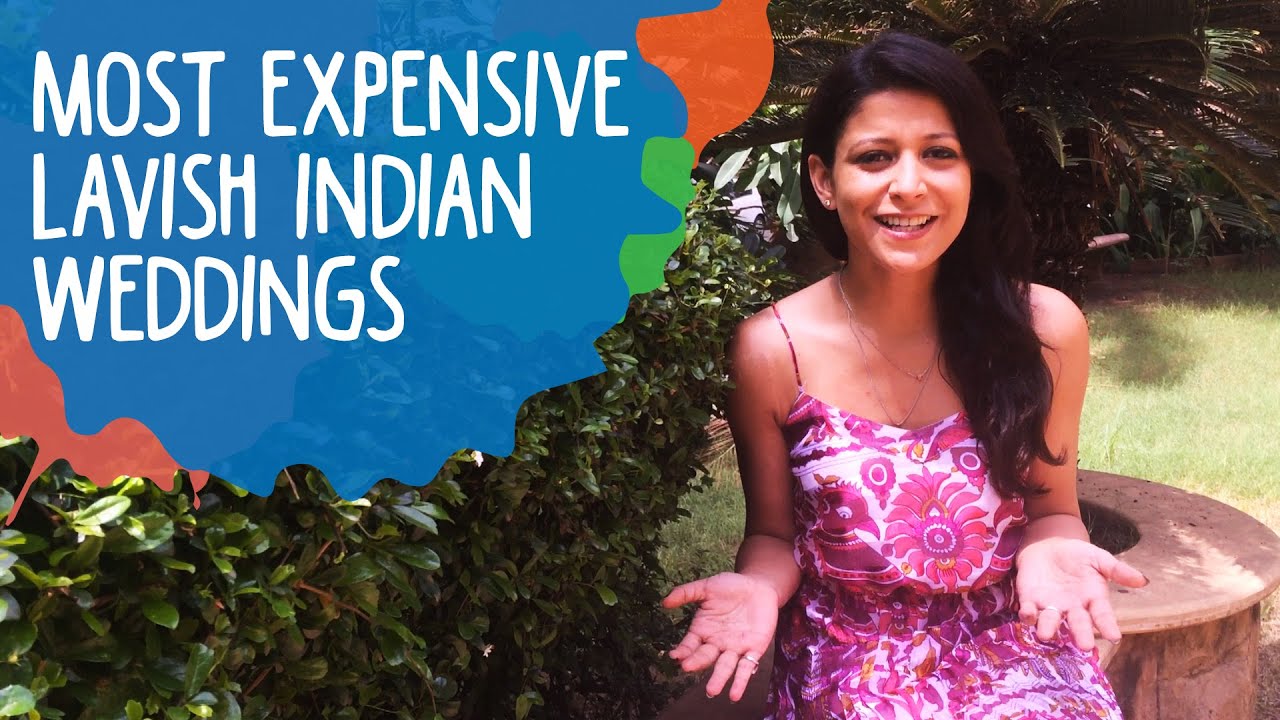 Most Expensive Indian Weddings Ever - Whack