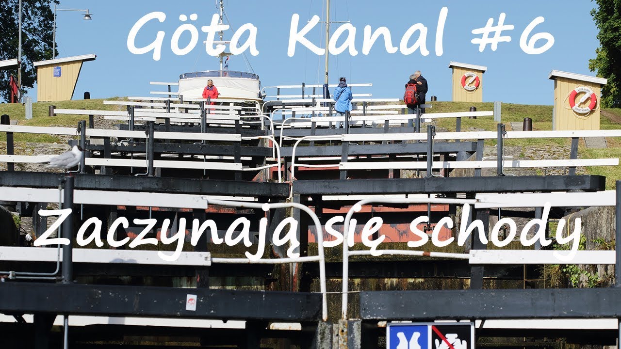 Göta Kanal #6 - zaczynają się schody, czyli śluzy w Berg