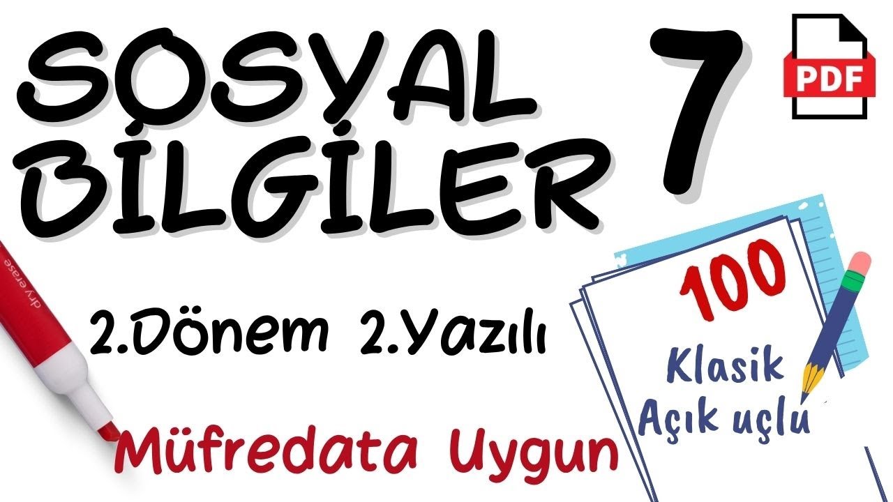 Sosyal Bilgiler 7. Sınıf 2. Dönem 2. Yazılı Sosyal 7 yazılı açık uçlu / klasik +PDF