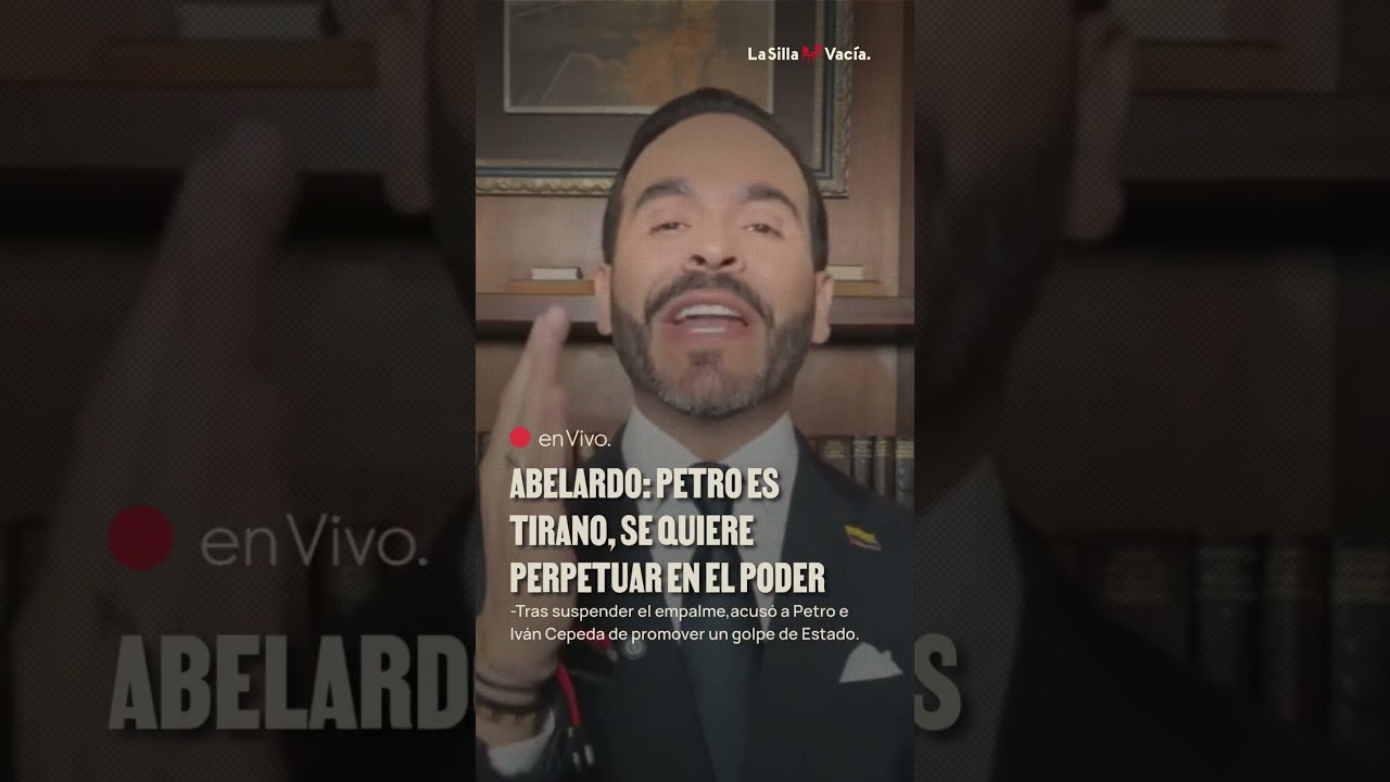 Abelardo: Petro es tirano, se quiere perpetuar en el poder