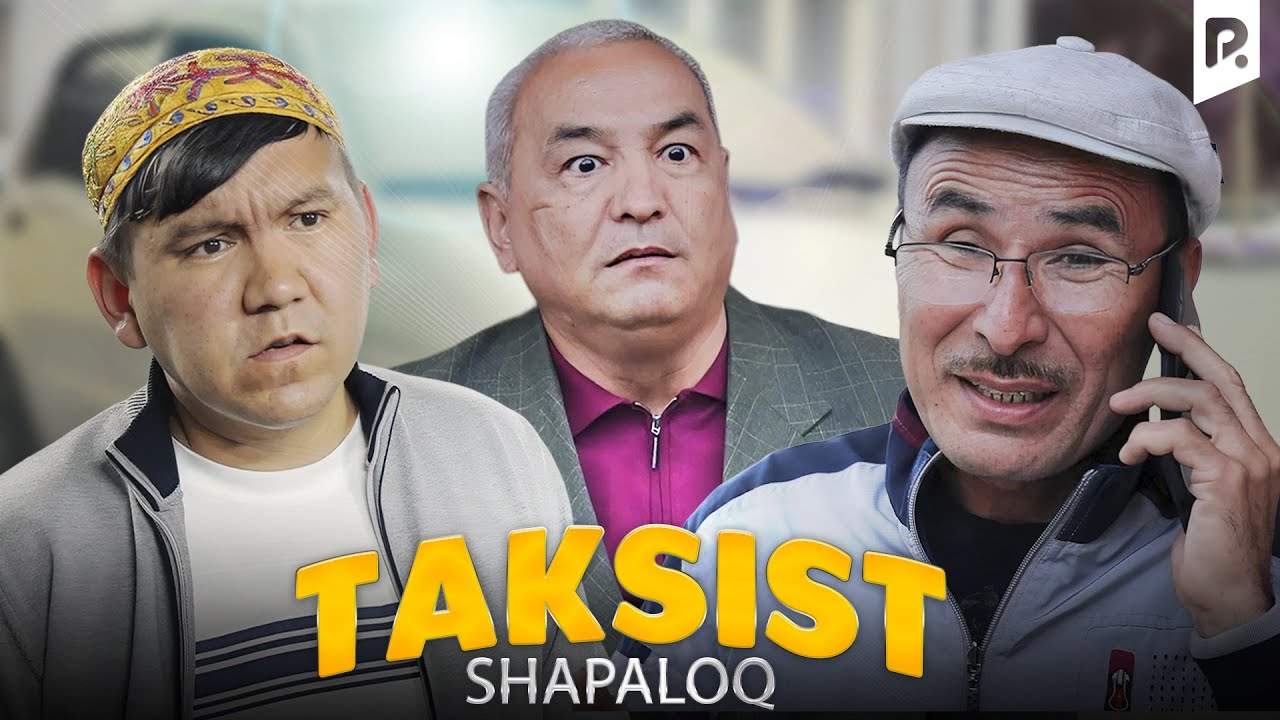 Shapaloq - Taksist (hajviy ko'rsatuv)