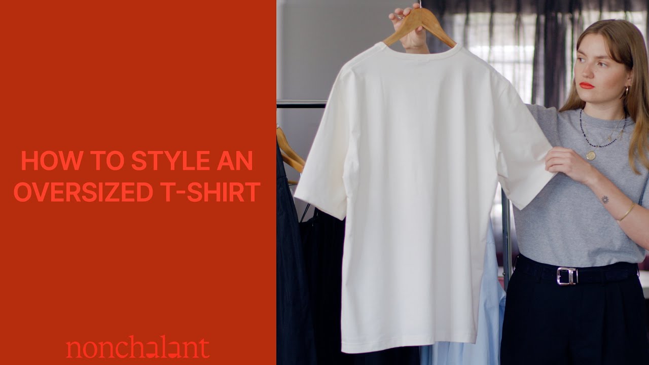 How to style an oversized T-shirt  [5 ways]