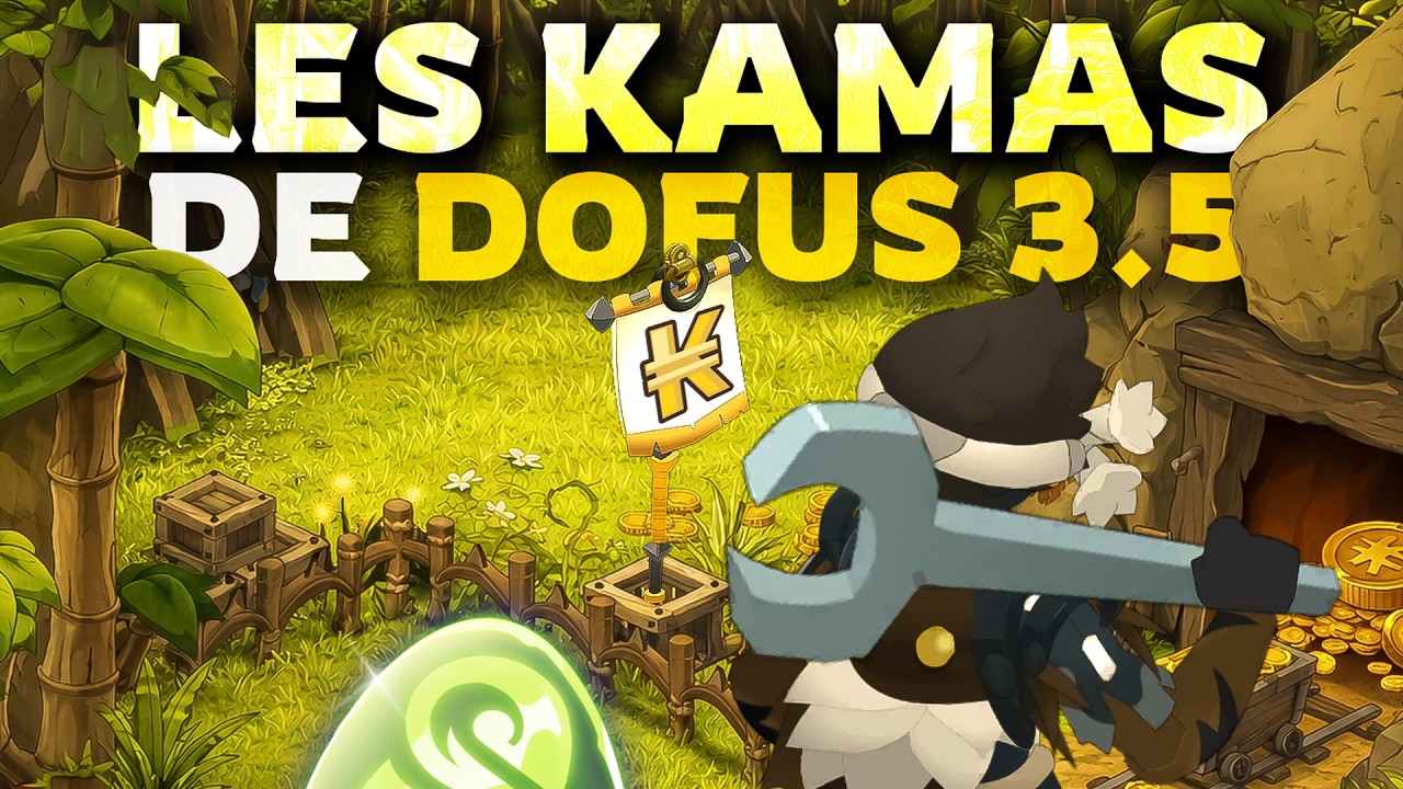 Faire ses KAMAS après DOFUS 3.5 (Métiers, Farm...)