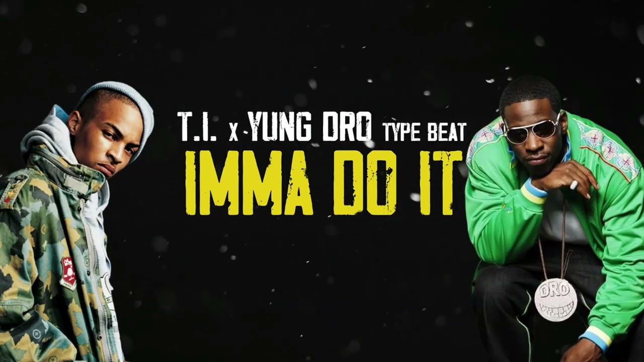 2010s B.o.B x T.I.  x Young Dro x Trap Type Beat - Imma Do It
