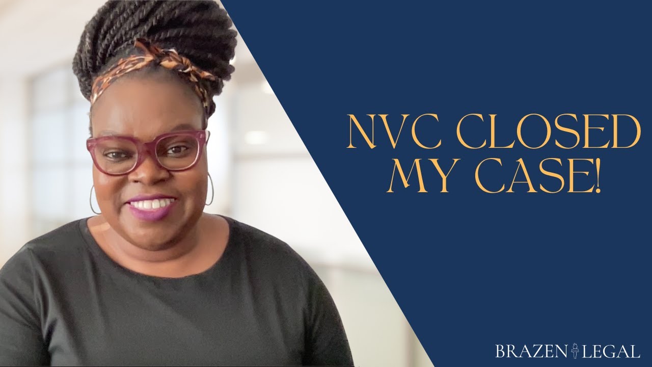 What to do if the National Visa Center Closes Your Case