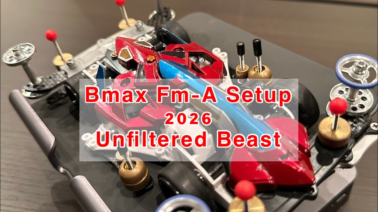ミニ四駆 Tamiya mini 4wd Bmax Fm-A 2026 Unfiltered Build