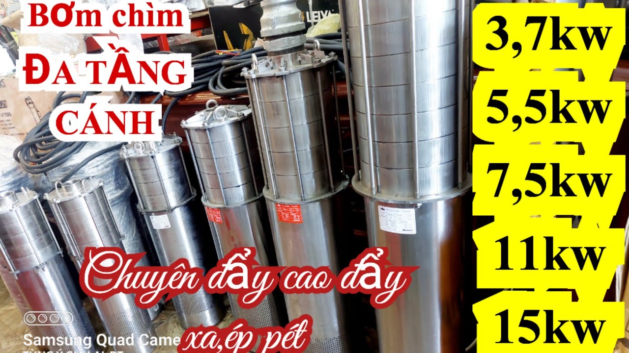 Bơm chìm ĐA TẦNG CÁNH 3,7kw/5,5kw/7,5kw/11kw/15kw.Đẩy cao,đẩy xa,ép pét.0984164773-0914149955