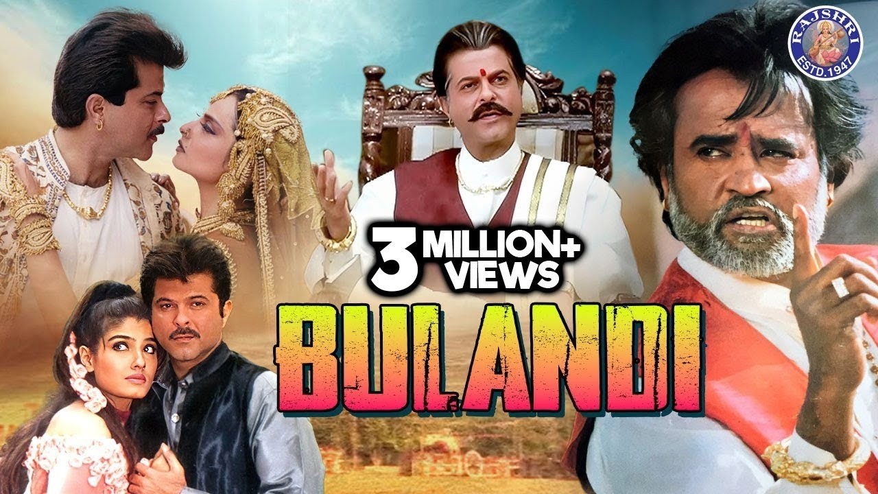 बुलंदी फिल्म | Bulandi Full Hindi Movie | Anil Kapoor | Rajnikant | Rekha | Raveena Tandon