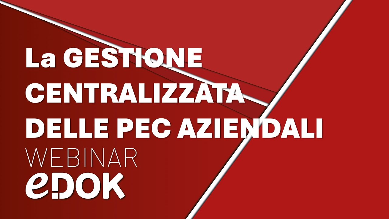 Webinar: La gestione centralizzata delle PEC aziendali