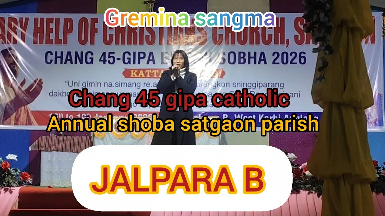 Gremina sangma gasue git ringjok  45gipa shoba satgaon parish 