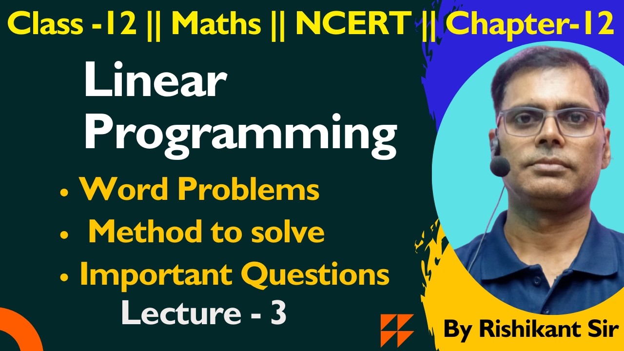 Class-12 Linear Programming Part-3