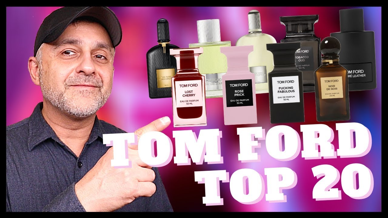 TOP 20 TOM FORD FRAGRANCES / PERFUMES | MY FAVORITE TOM FORD FRAGRANCES