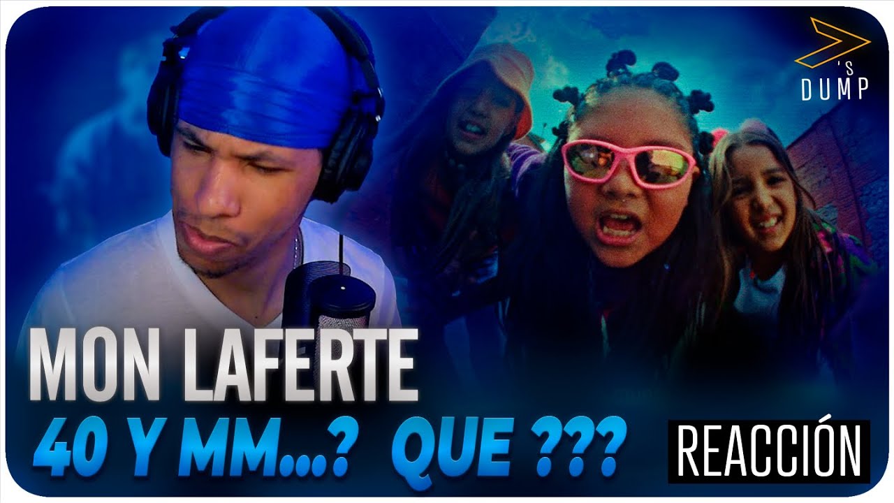 Mon Laferte - 40 y MM Reaccion