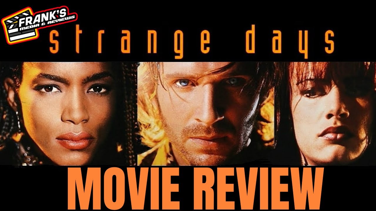 Strange Days Movie Review | A 90's Cult Classic!