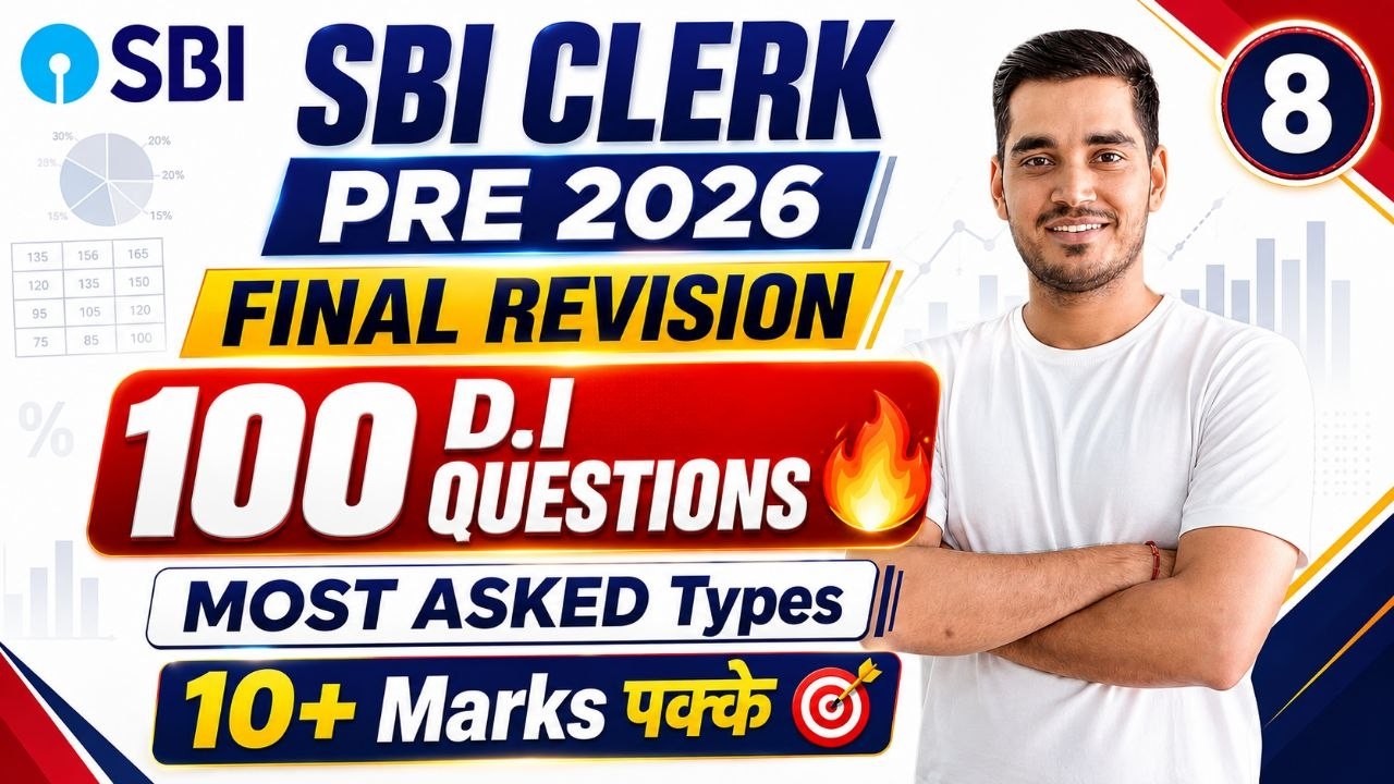 🔥 100 D.I Questions For SBI/IBPS CLERK PRE 2026!