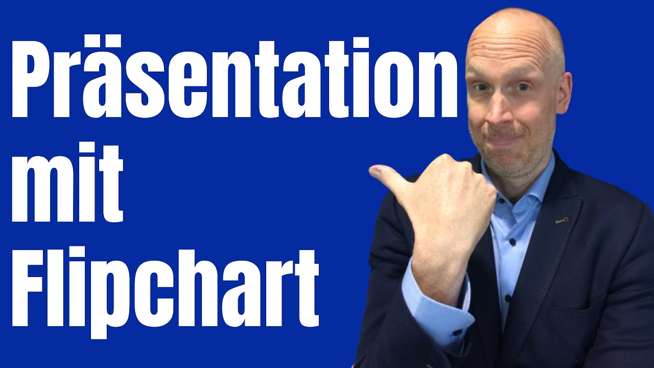 Wie die Präsentation am Flipchart gut wird