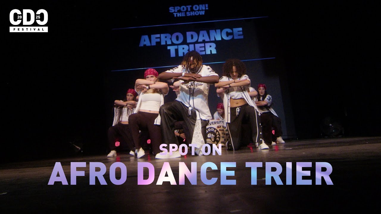 Afro Dance Trier | Spot On - The Show | CDC Festival 2025