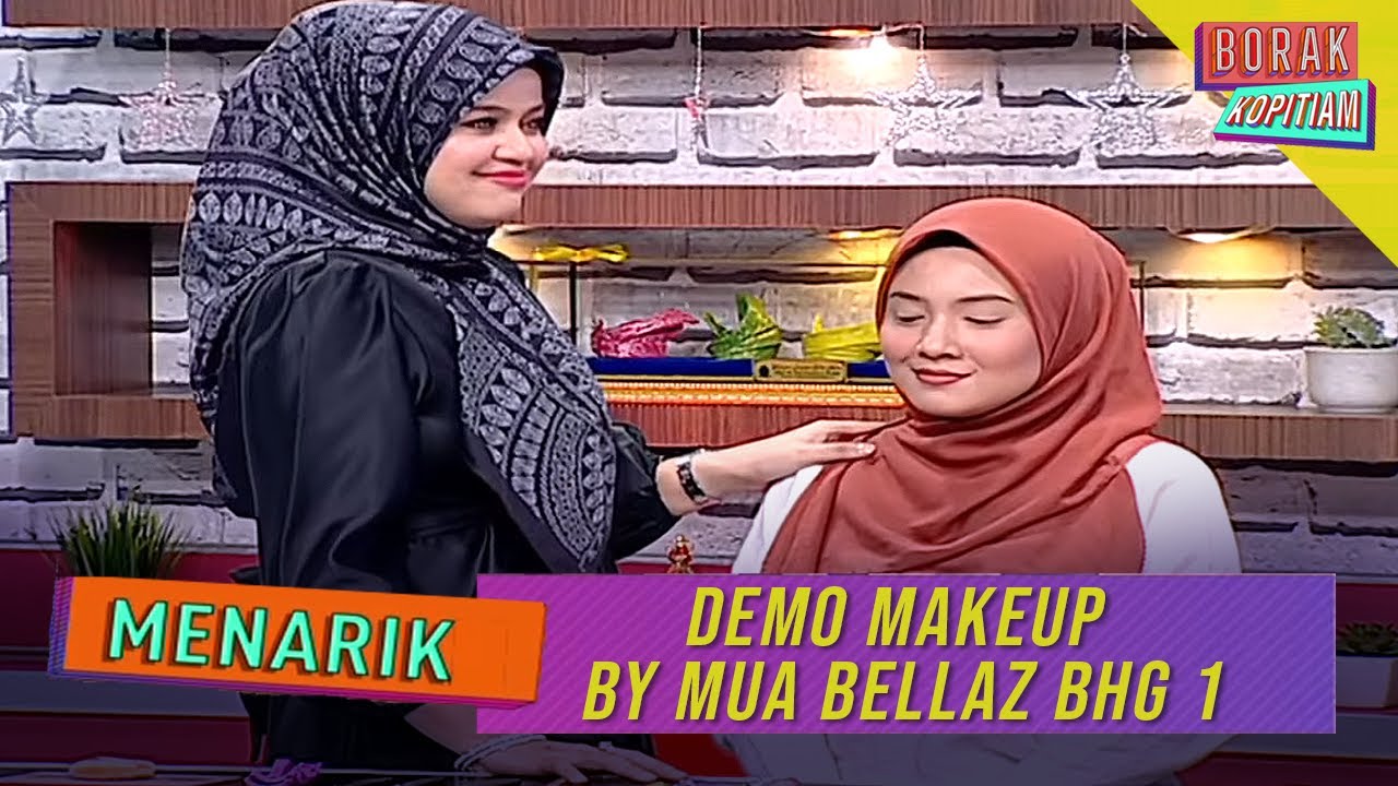 Menarik: Demo Makeup By MUA Bellaz Bhg 1 | Borak Kopitiam (4 Oktober 2020)