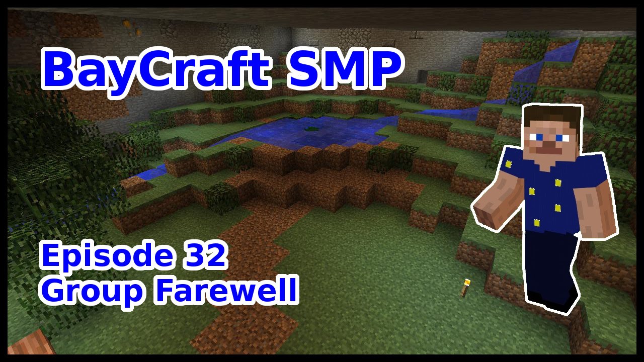 BayCraft SMP | Ep 32 | Group Farewell