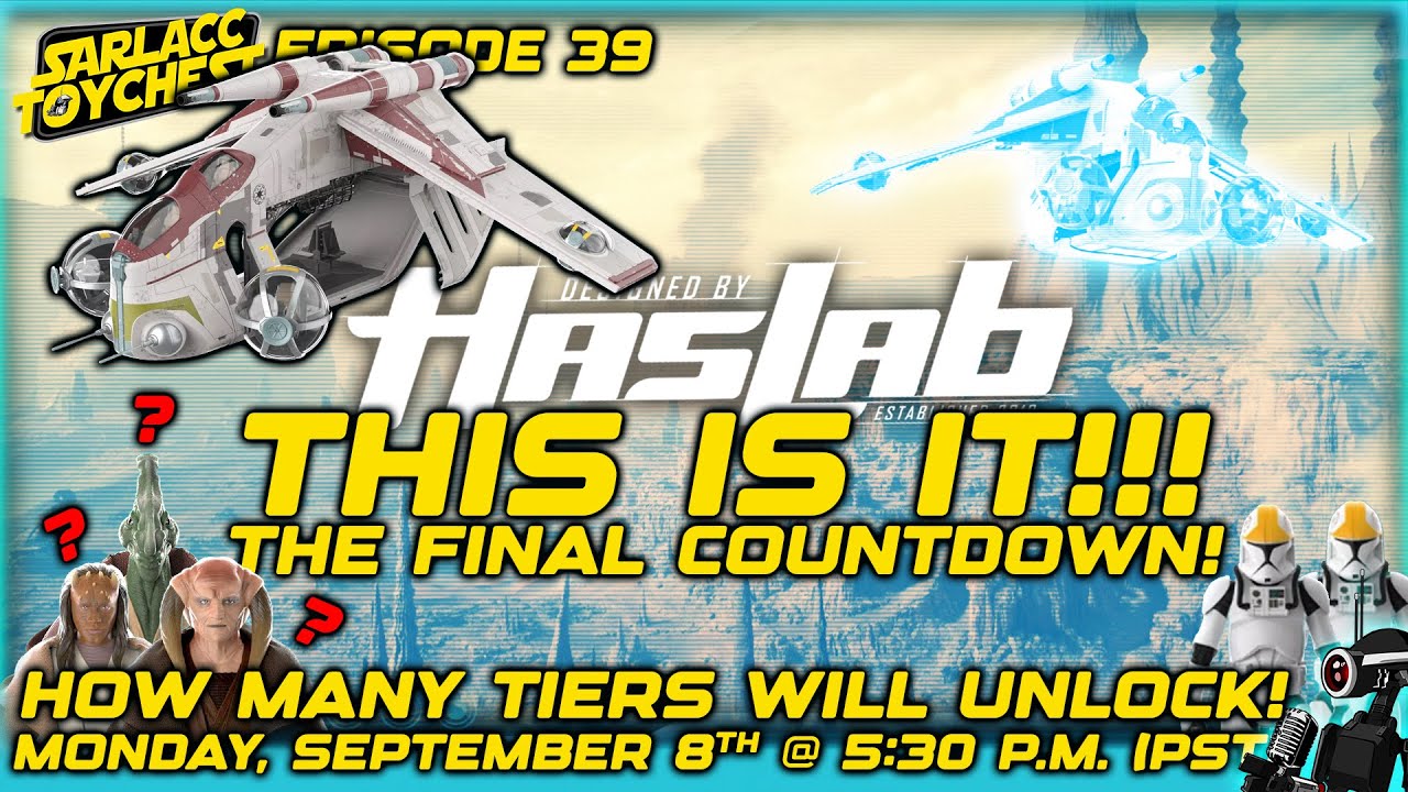 Star Wars Haslab LAAT "Republic Gunship" Final Push! Can We Do IT!!! Plus Updates!