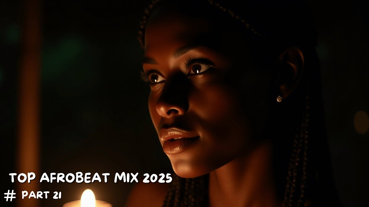 Afrobeat  2025 – Part 21 | Fresh Drops, Afro Heat & Naija Vibes