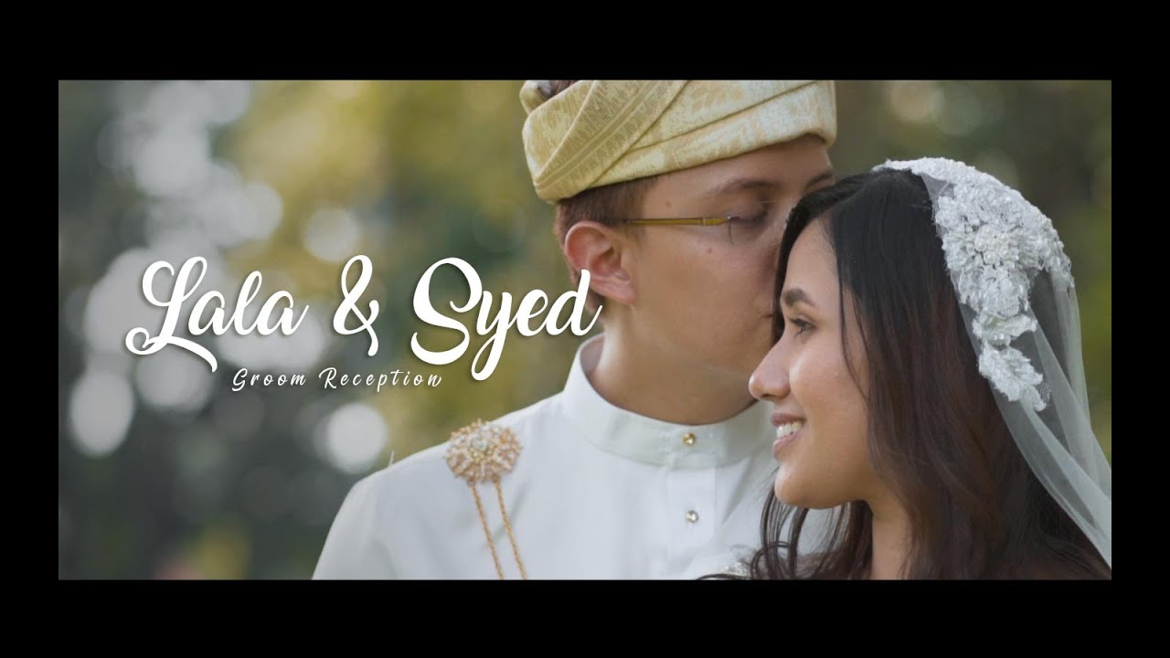 Asilah & Syed / Groom Reception