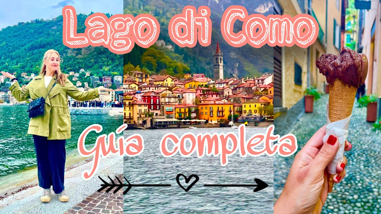 Gu&iacute;a para visitar el LAGO DI COMO, Bellagio, Mennagio, Varenna y Como. #italy #milan #lagodicomo