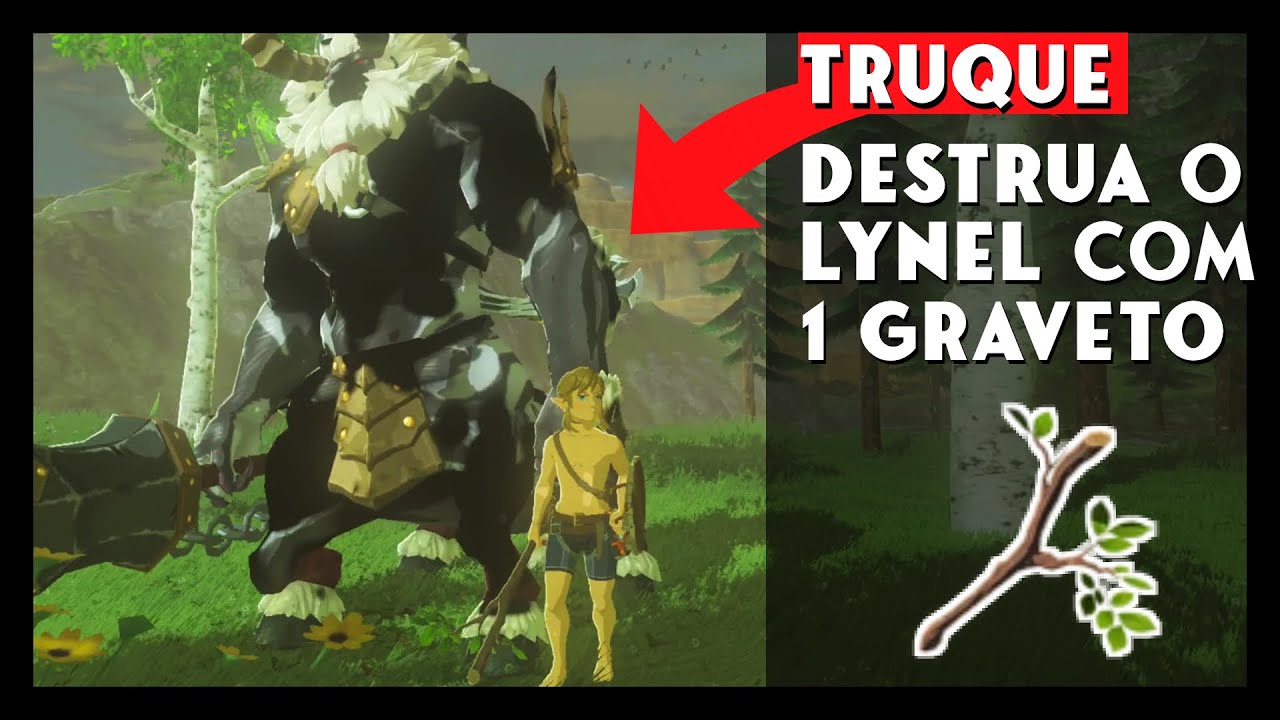 Zelda Breath of the Wild - COMO DERROTAR O LYNEL COM 1 GRAVETO - TRUQUE