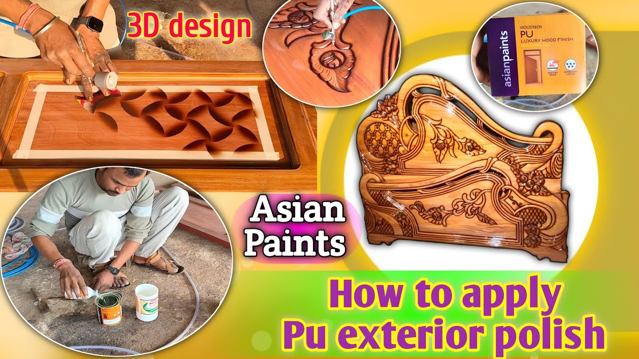Pu Polish / How To Apply Pu Exterior / AsianPaints Pu Polish
